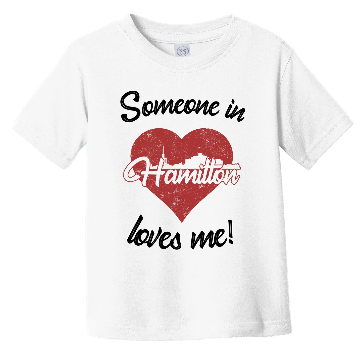 Someone In Hamilton Loves Me Red Heart Skyline Infant Toddler T-Shirt