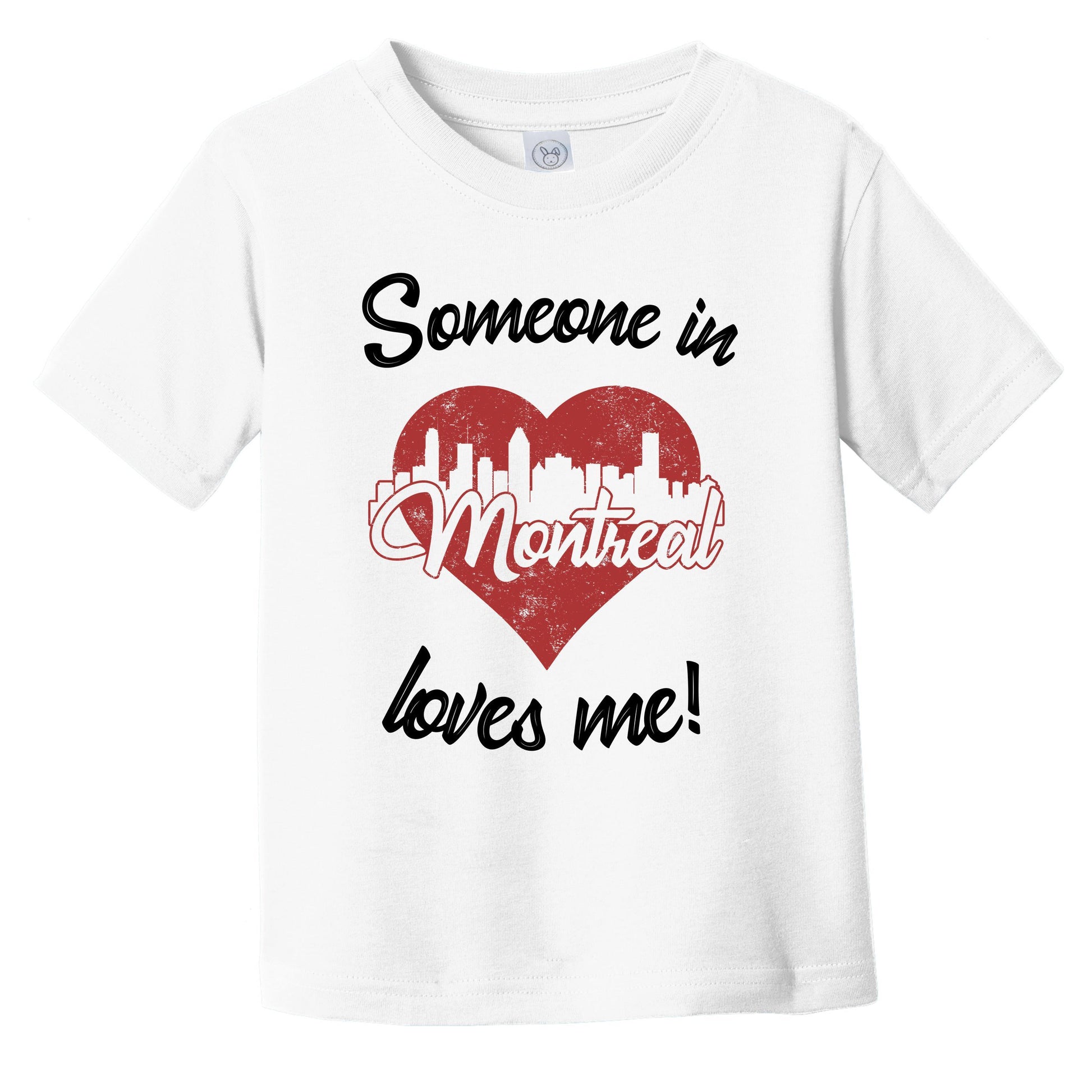 Someone In Montreal Loves Me Red Heart Skyline Infant Toddler T-Shirt