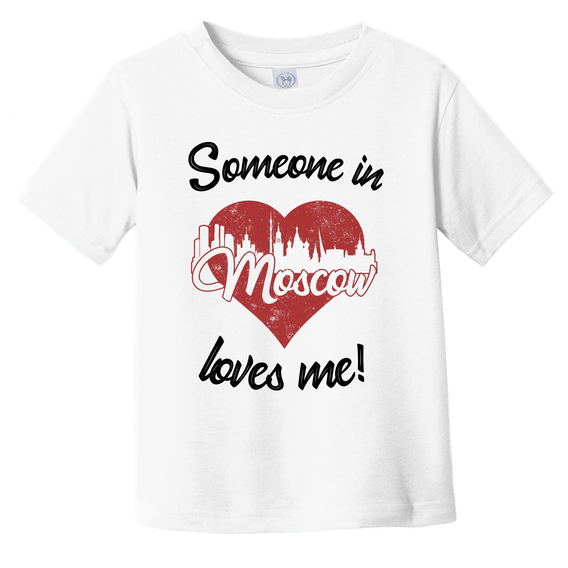 Someone In Moscow Loves Me Red Heart Skyline Infant Toddler T-Shirt