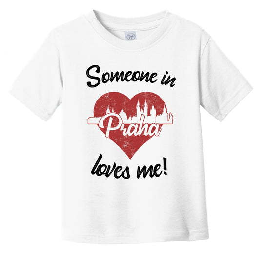 Someone In Praha Loves Me Red Heart Skyline Infant Toddler T-Shirt