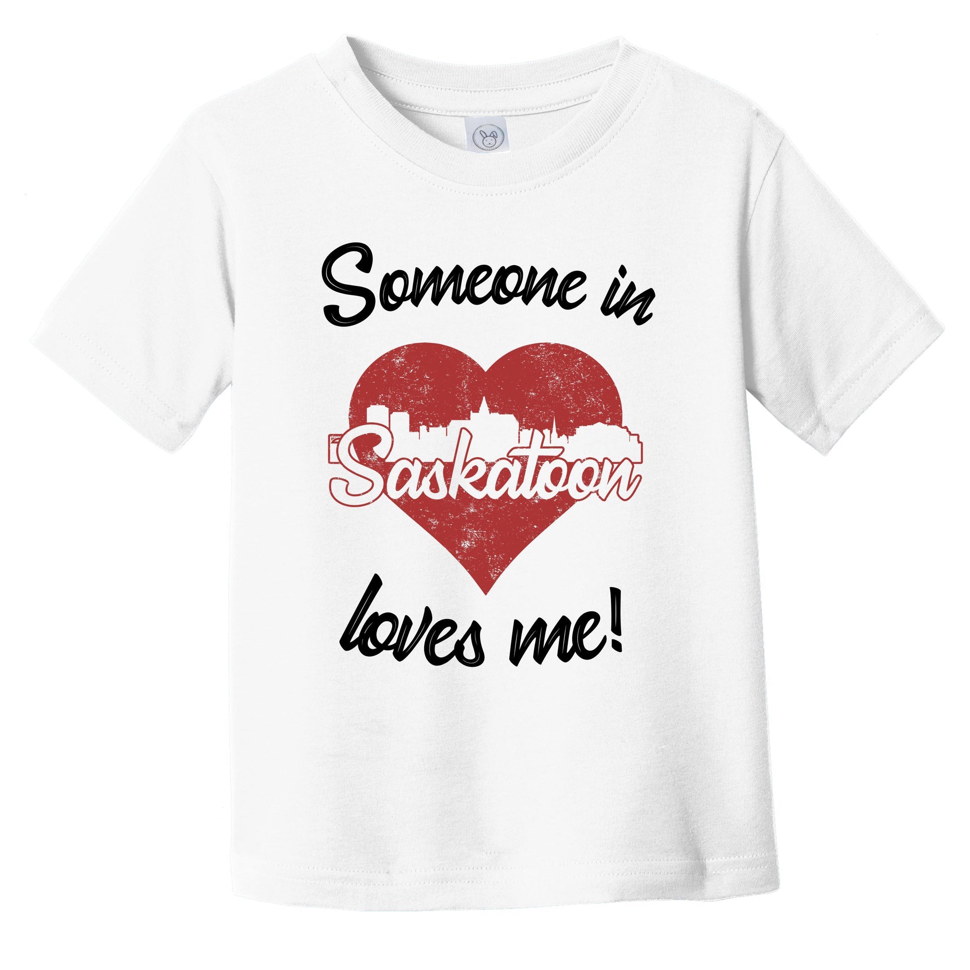 Someone In Saskatoon Loves Me Red Heart Skyline Infant Toddler T-Shirt