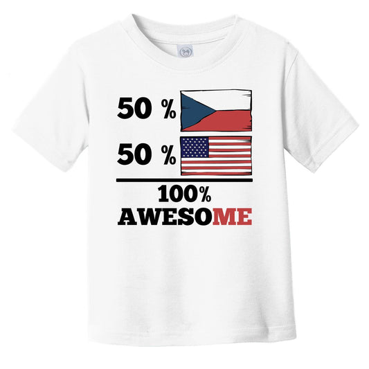 50% Czech 50% American 100% Awesome Infant Toddler T-Shirt