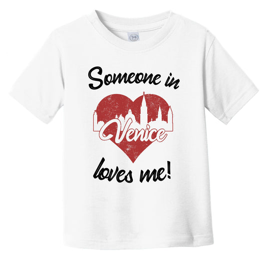 Someone In Venice Loves Me Red Heart Skyline Infant Toddler T-Shirt