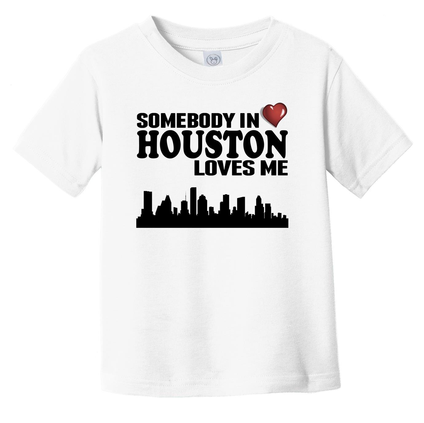 Somebody In Houston Loves Me Infant Toddler T-Shirt