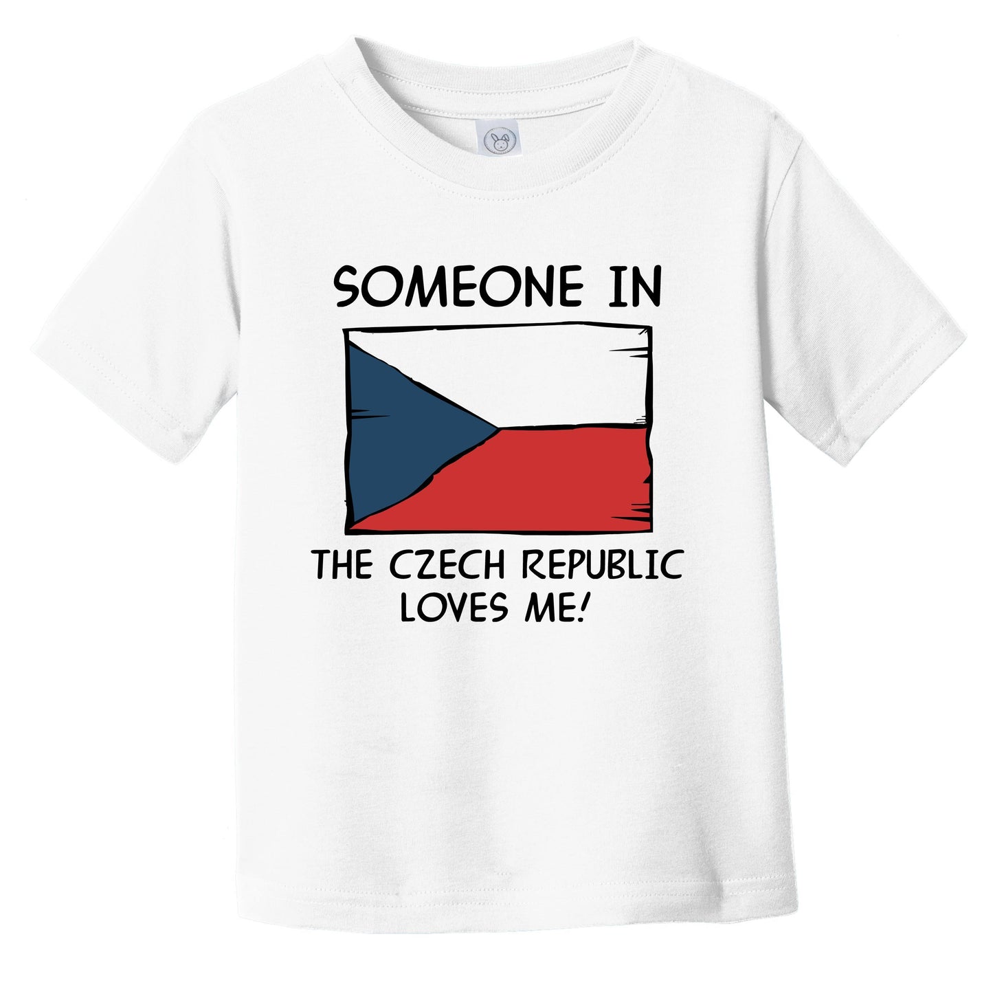 Someone In the Czech Republic Loves Me Czech Flag Infant Toddler T-Shirt