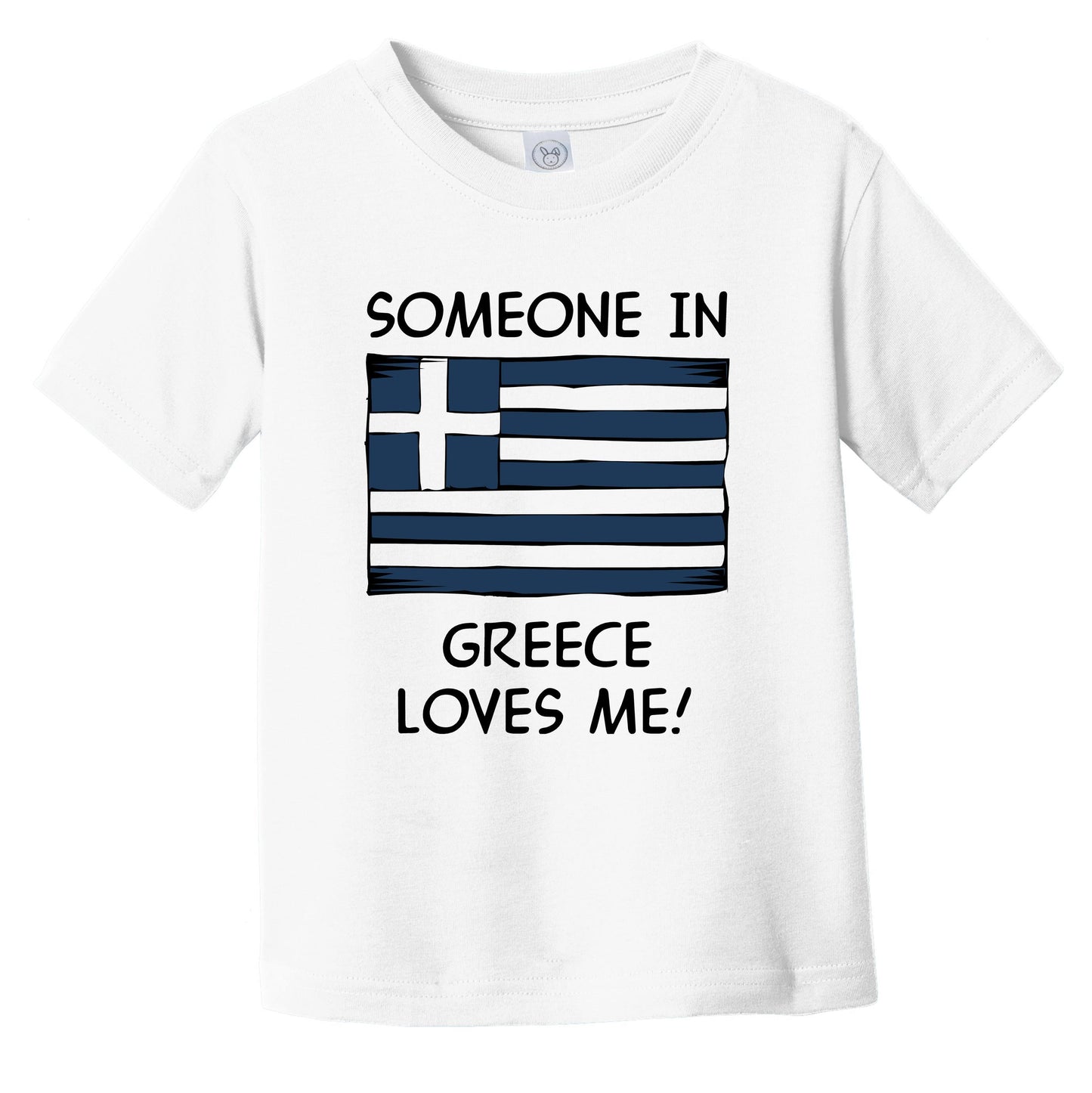 Someone In Greece Loves Me Greek Flag Infant Toddler T-Shirt