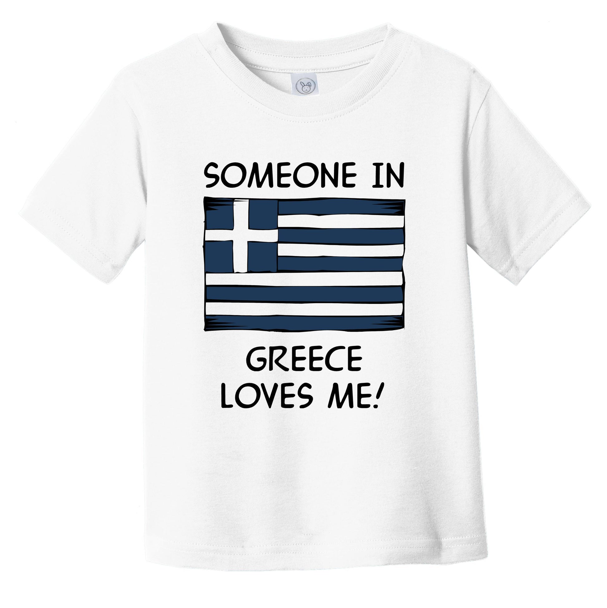 Someone In Greece Loves Me Greek Flag Infant Toddler T-Shirt