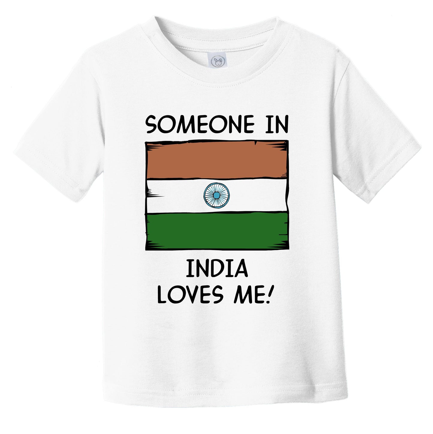 Someone In India Loves Me Indian Flag Infant Toddler T-Shirt