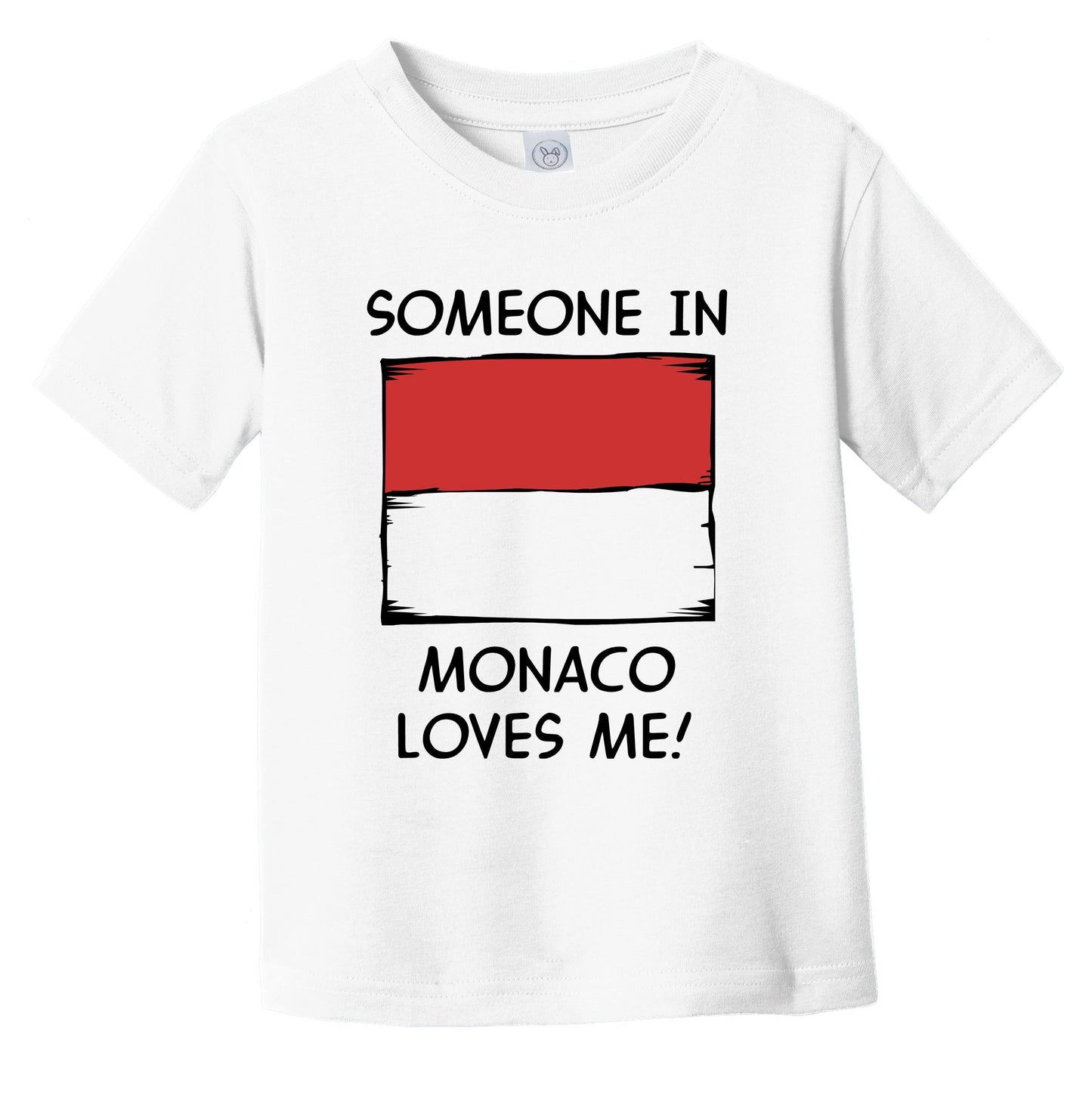 Someone In Monaco Loves Me Monacan Flag Infant Toddler T-Shirt