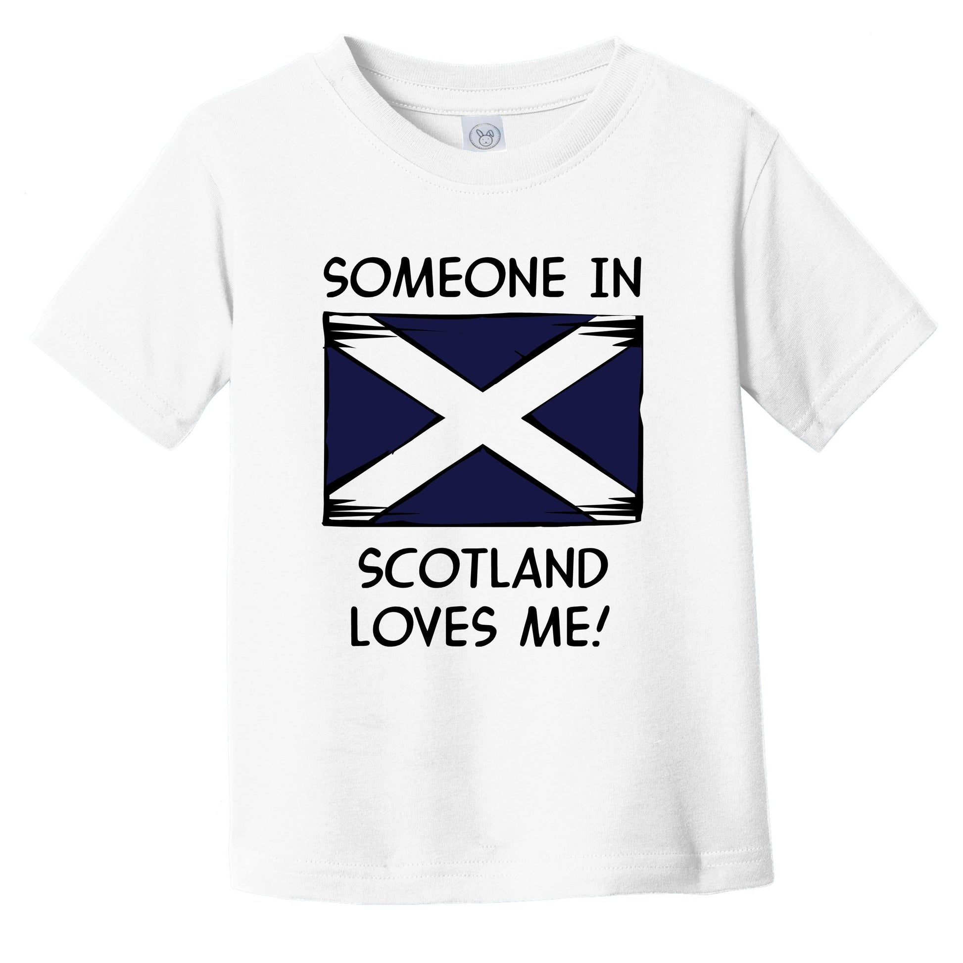 Someone In Scotland Loves Me Scottish Flag Infant Toddler T-Shirt