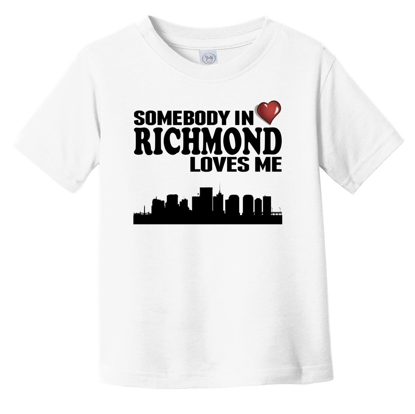 Somebody In Richmond Loves Me Infant Toddler T-Shirt