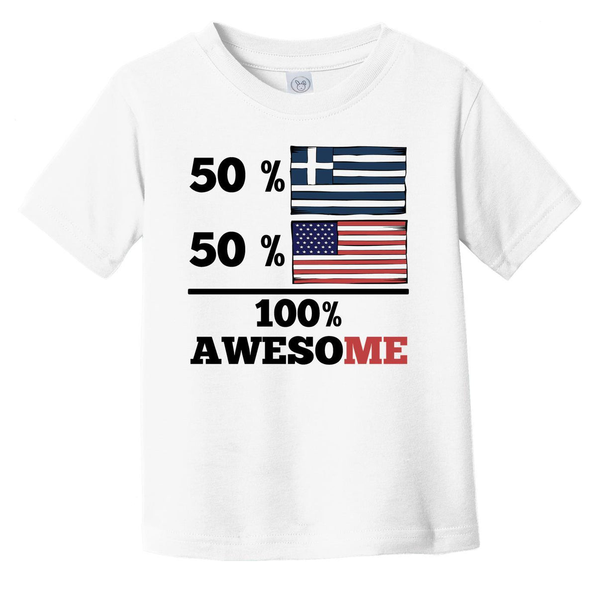 50% Greek 50% American 100% Awesome Infant Toddler T-Shirt