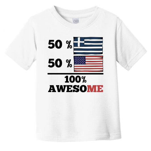 50% Greek 50% American 100% Awesome Infant Toddler T-Shirt