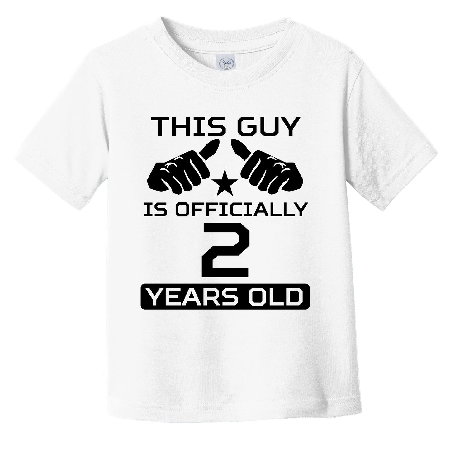 This Guy Is Officially 2 Years Old 2nd Birthday Infant Toddler T-Shirt