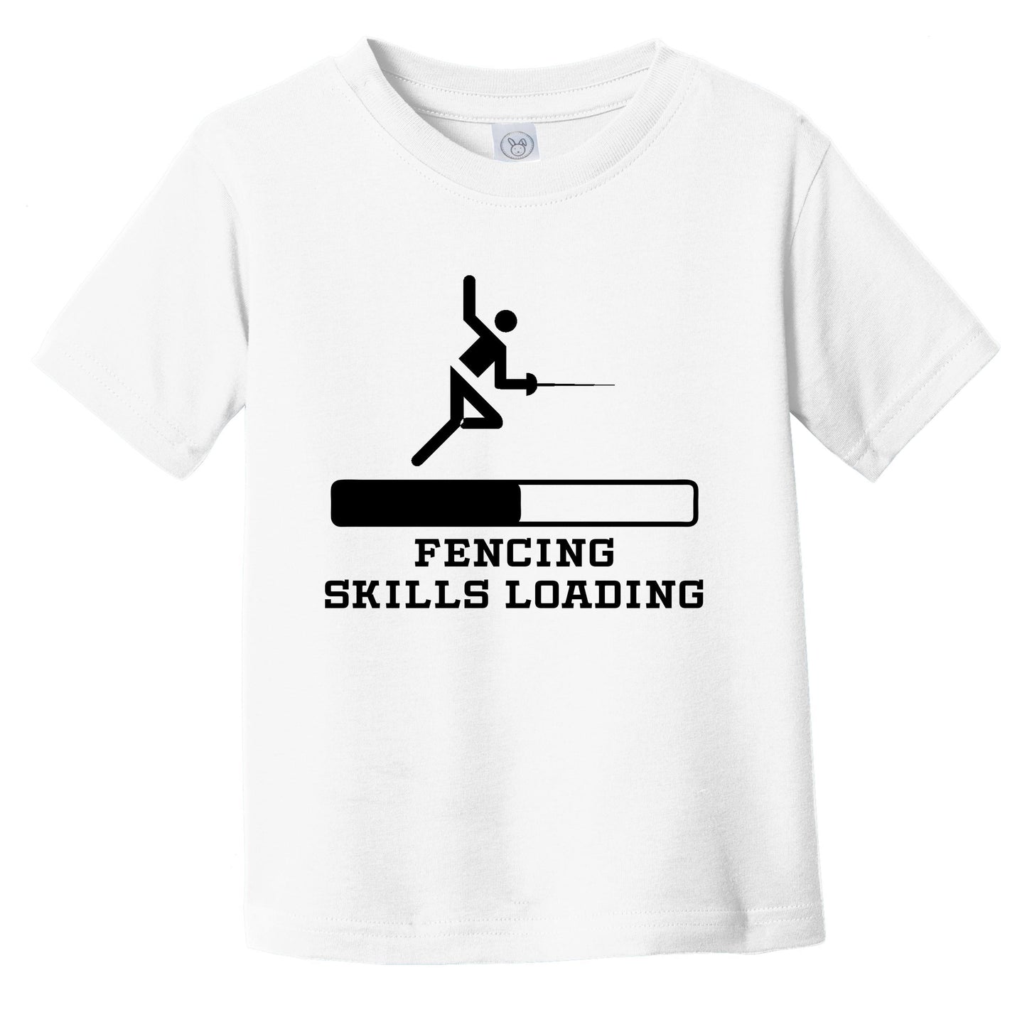 Fencing Skills Loading Funny Sports Humor Infant Toddler T-Shirt