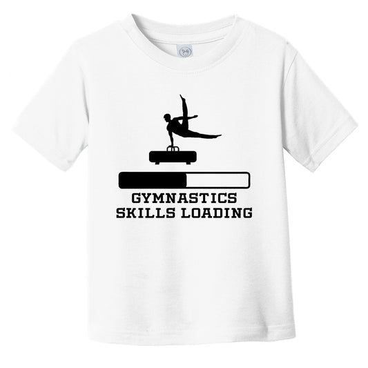 Gymnastics Skills Loading Funny Sports Humor Infant Toddler T-Shirt