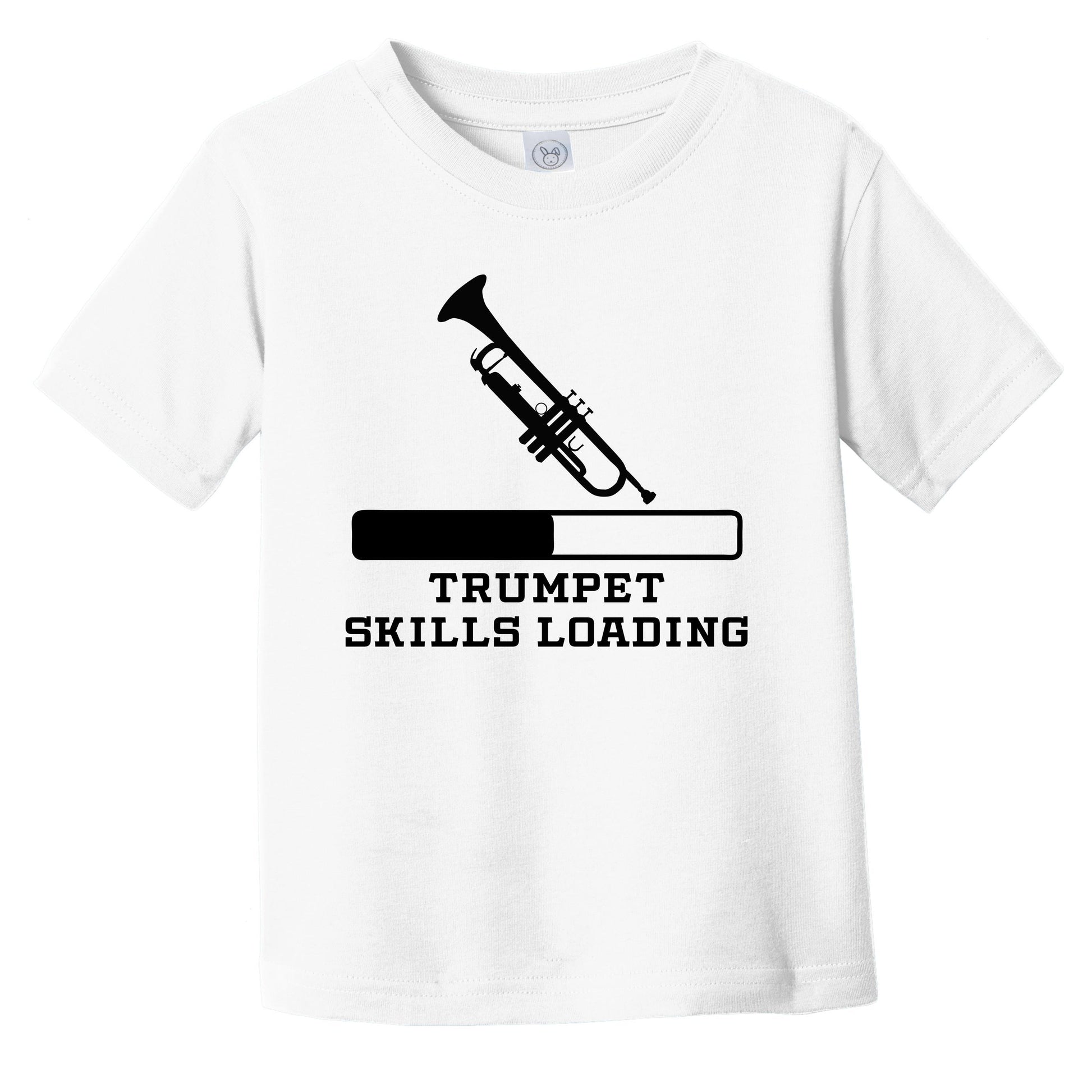 Trumpet Skills Loading Funny Musician Humor Infant Toddler T-Shirt