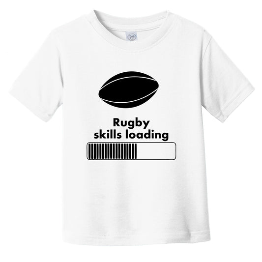 Rugby Skills Loading Funny Infant Toddler T-Shirt