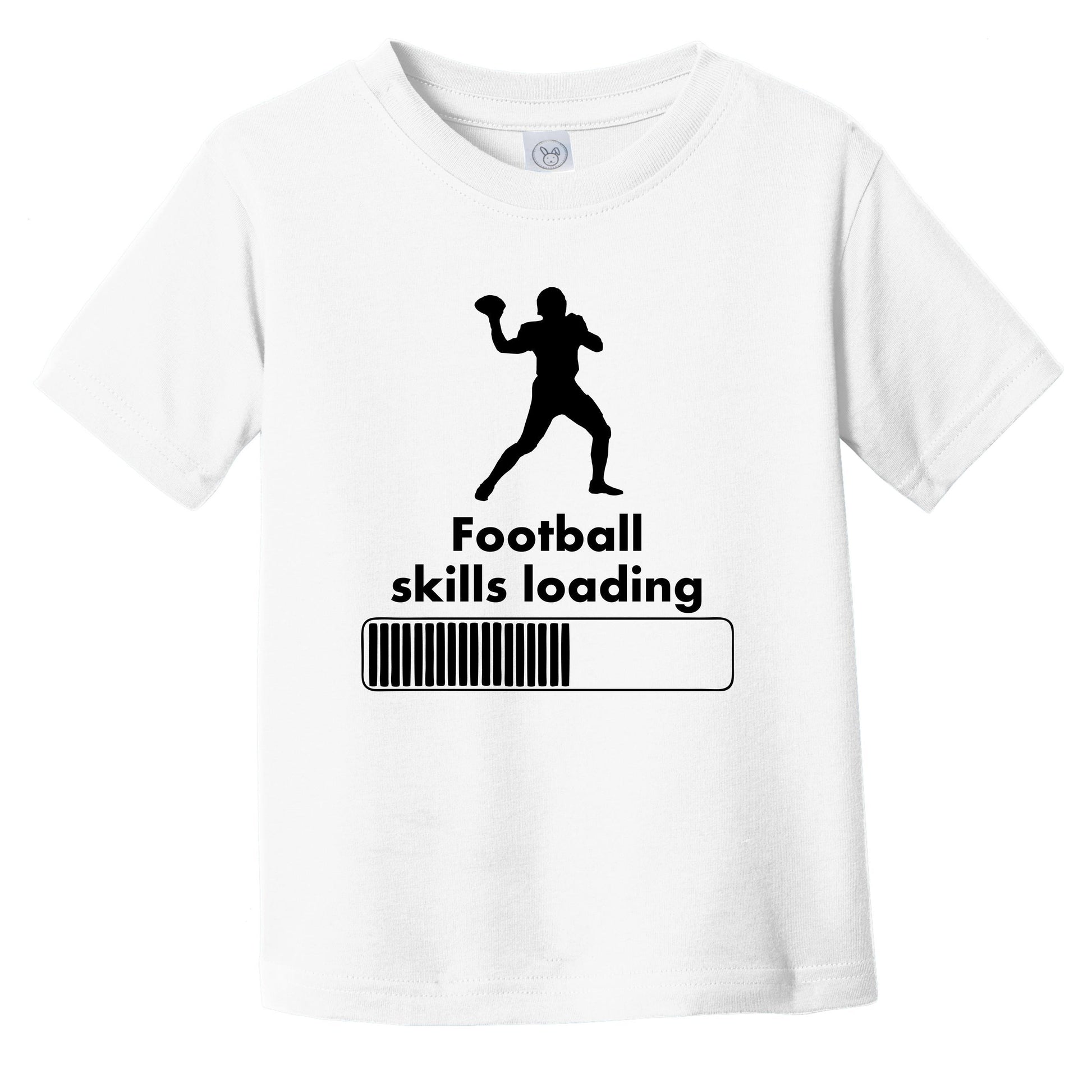 Football Skills Loading Funny Football Infant Toddler T-Shirt 5/6T / White