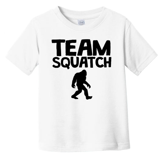 Team Squatch Funny Bigfoot Sasquatch Infant Toddler T-Shirt