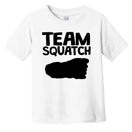 Team Squatch Funny Bigfoot Sasquatch Infant Toddler T-Shirt