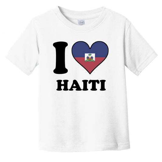 I Love Haiti Haitian Flag Heart Infant Toddler T-Shirt