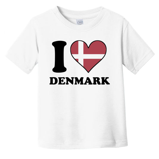 I Love Denmark Danish Flag Heart Infant Toddler T-Shirt