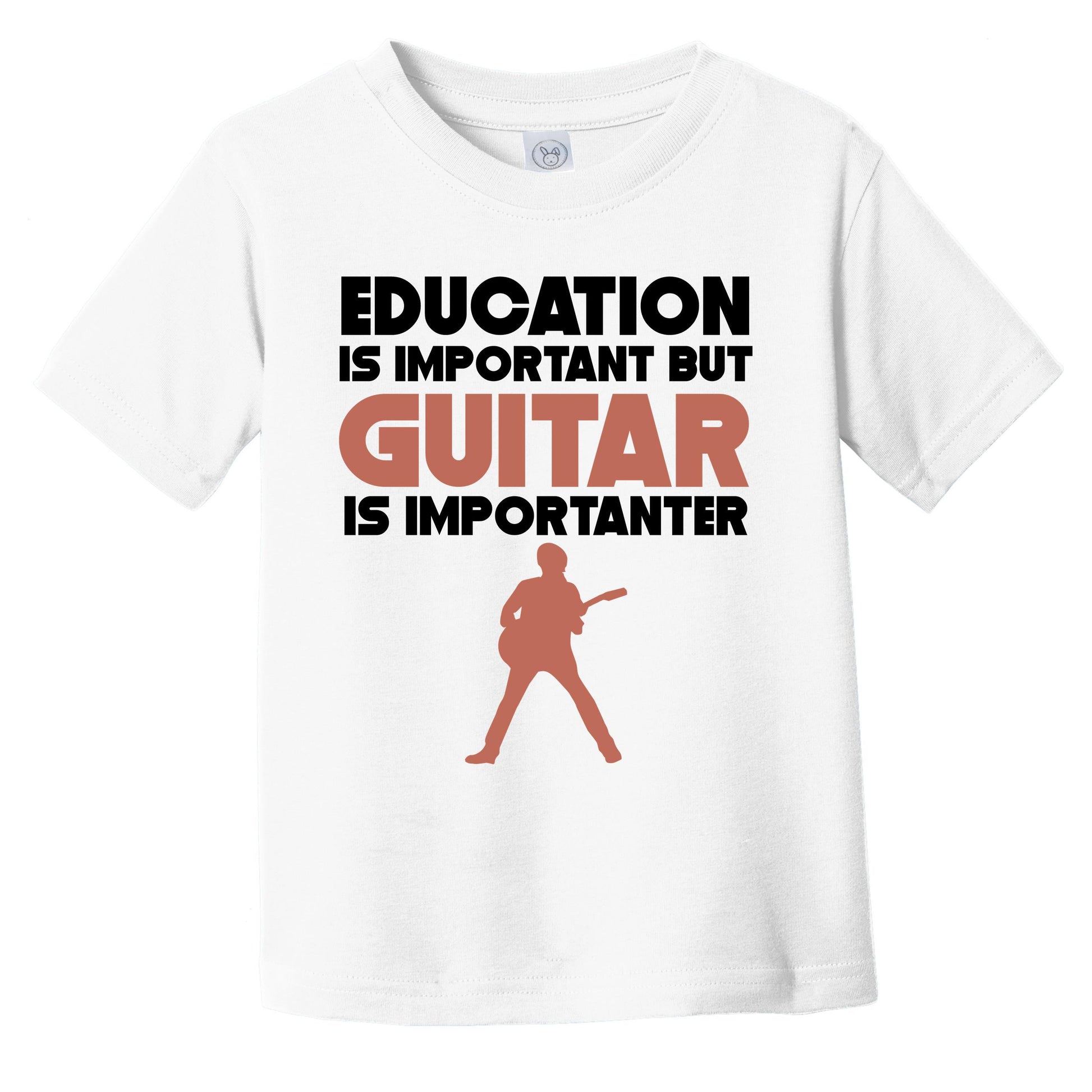 Education Is Important But Guitar Is Importanter Funny Infant Toddler T-Shirt