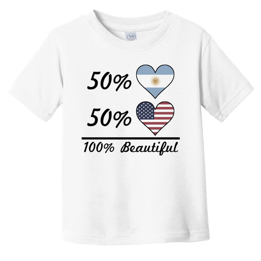 50% Argentinian 50% American 100% Beautiful Argentina Flag Heart Infant Toddler T-Shirt