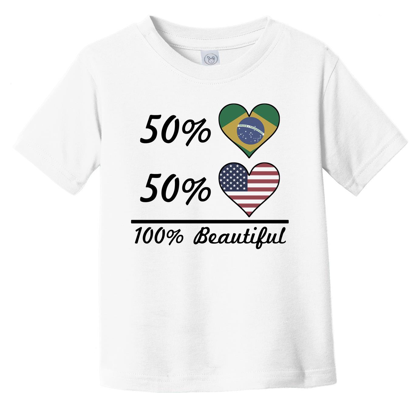 50% Brazilian 50% American 100% Beautiful Brazil Flag Heart Infant Toddler T-Shirt