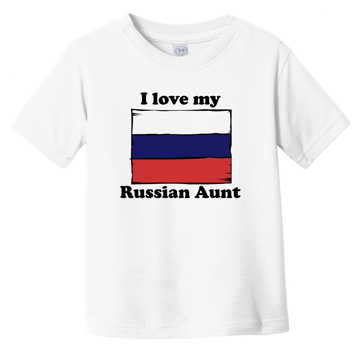 I Love My Russian Aunt Russia Flag Niece Nephew Infant Toddler T-Shirt