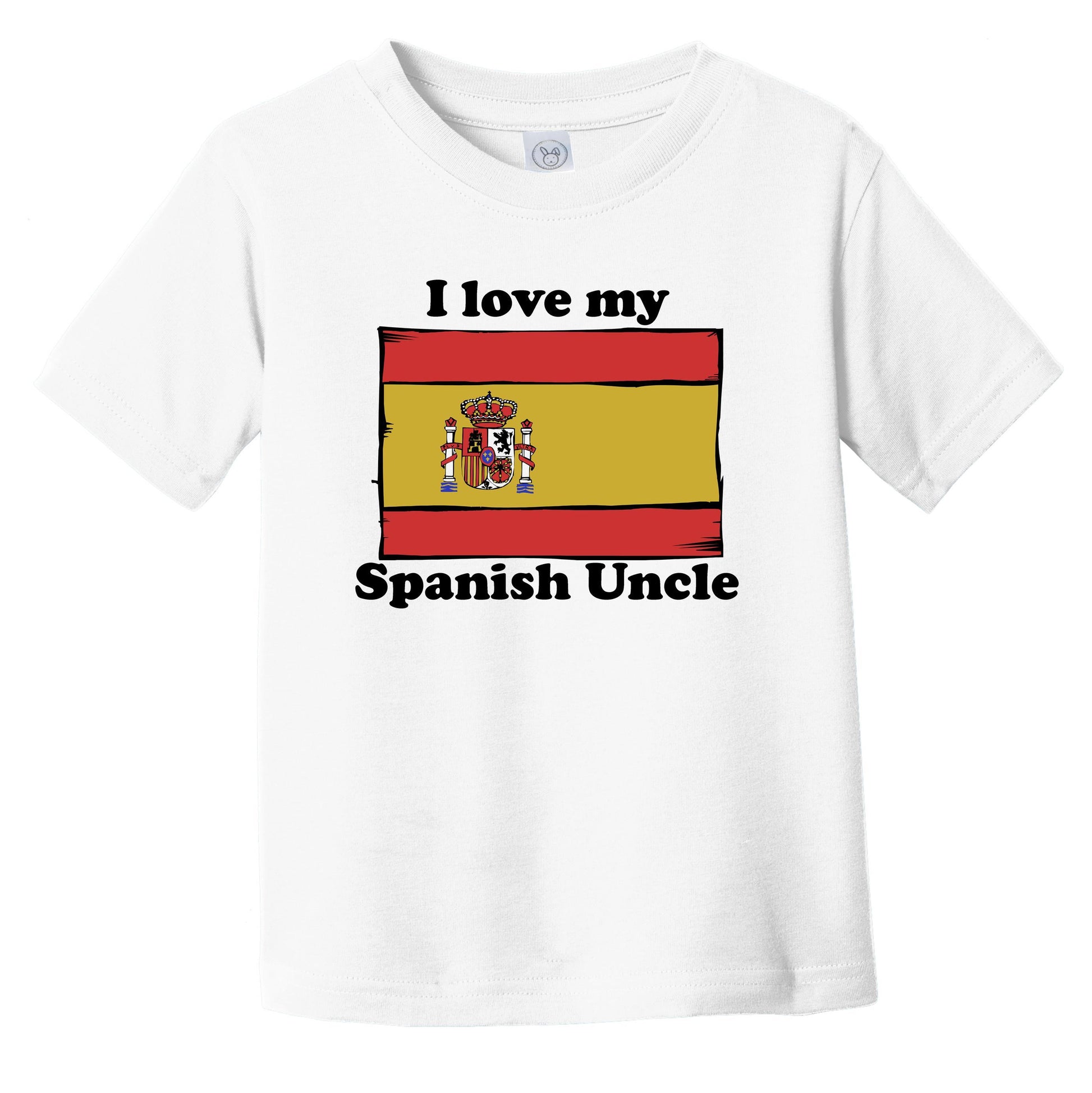 I Love My Spanish Uncle Spain Flag Niece Nephew Infant Toddler T-Shirt