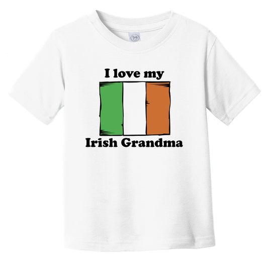 I Love My Irish Grandma Ireland Flag Grandchild Infant Toddler T-Shirt