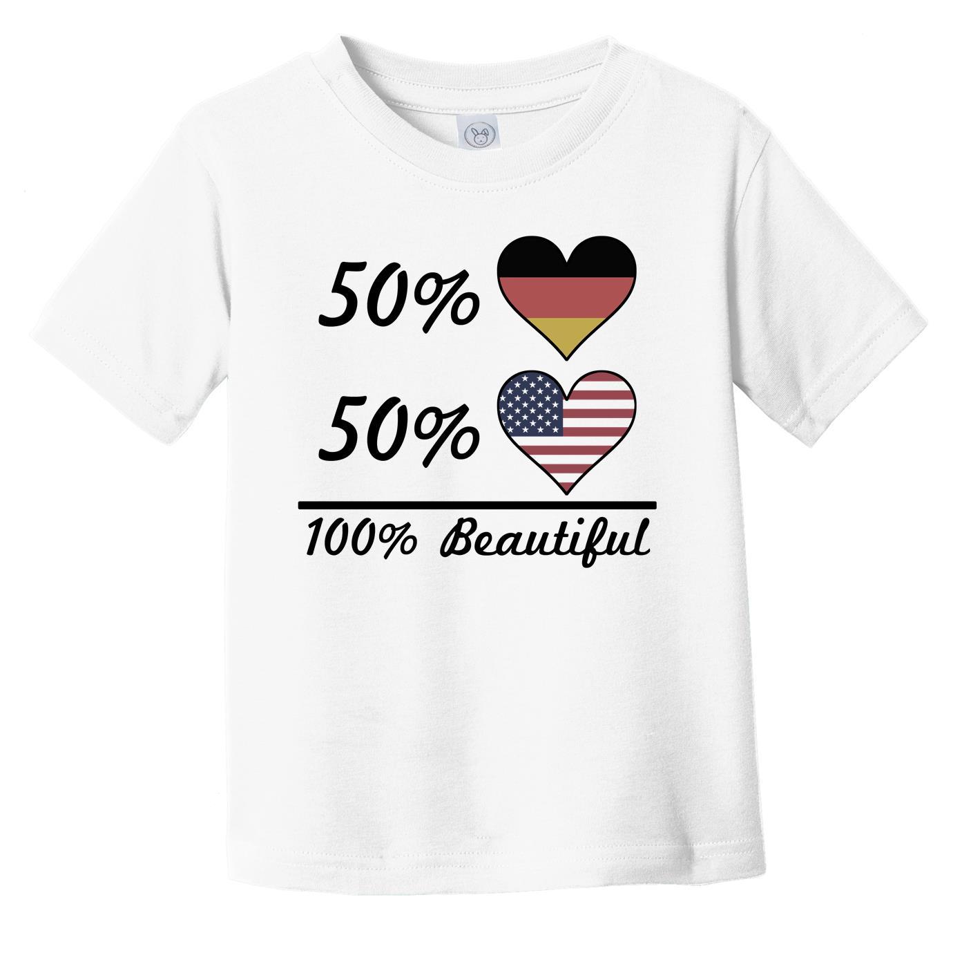 50% German 50% American 100% Beautiful Germany Flag Heart Infant Toddler T-Shirt
