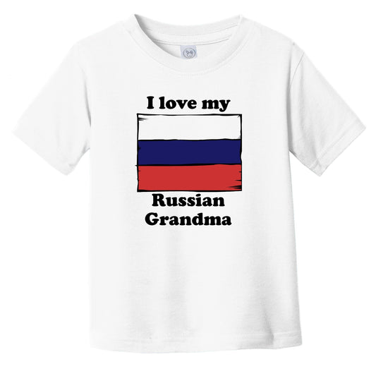 I Love My Russian Grandma Russia Flag Grandchild Infant Toddler T-Shirt