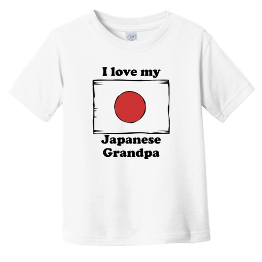 I Love My Japanese Grandpa Japan Flag Grandchild Infant Toddler T-Shirt