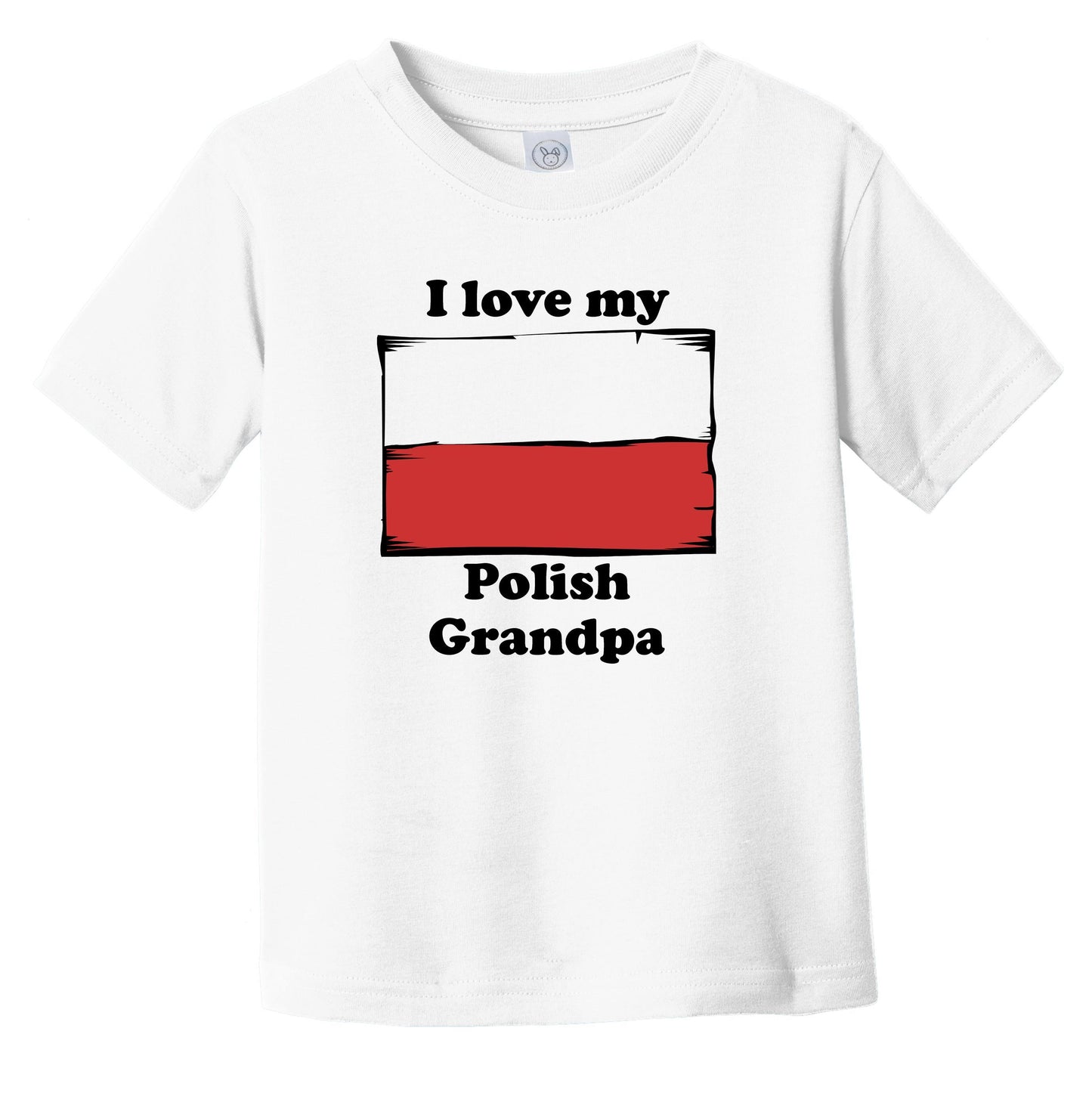 I Love My Polish Grandpa Poland Flag Grandchild Infant Toddler T-Shirt
