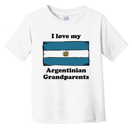 I Love My Argentinian Grandparents Argentina Flag Grandchild Infant Toddler T-Shirt