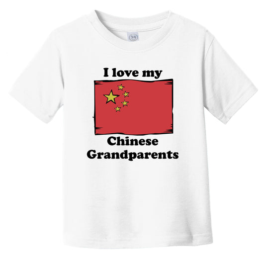 I Love My Chinese Grandparents China Flag Grandchild Infant Toddler T-Shirt