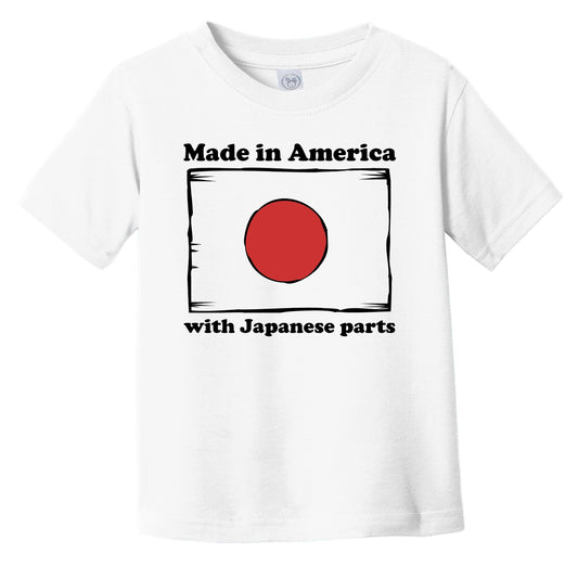 Made In America With Japanese Parts Funny Japan Flag Infant Toddler T-Shirt