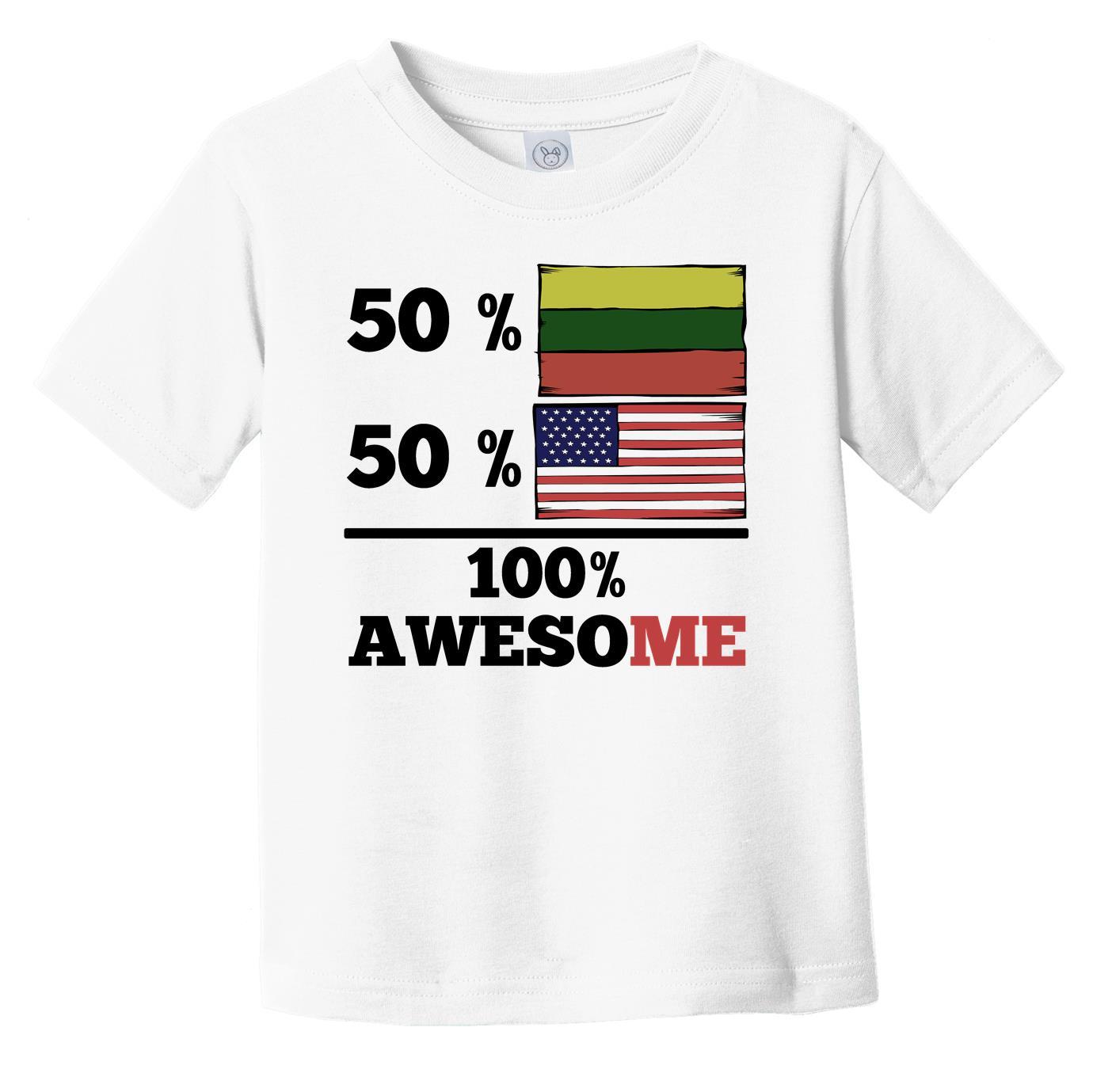 50% Lithuanian 50% American 100% Awesome Infant Toddler T-Shirt