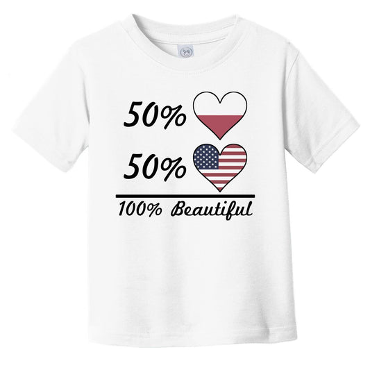 50% Polish 50% American 100% Beautiful Poland Flag Heart Infant Toddler T-Shirt