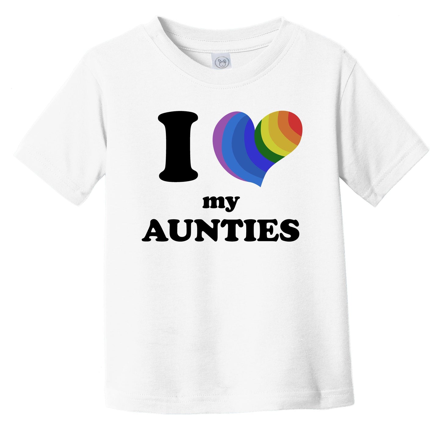I Love My Aunties Same Sex Marriage Gay Pride Rainbow Heart Niece Nephew Infant Toddler T-Shirt