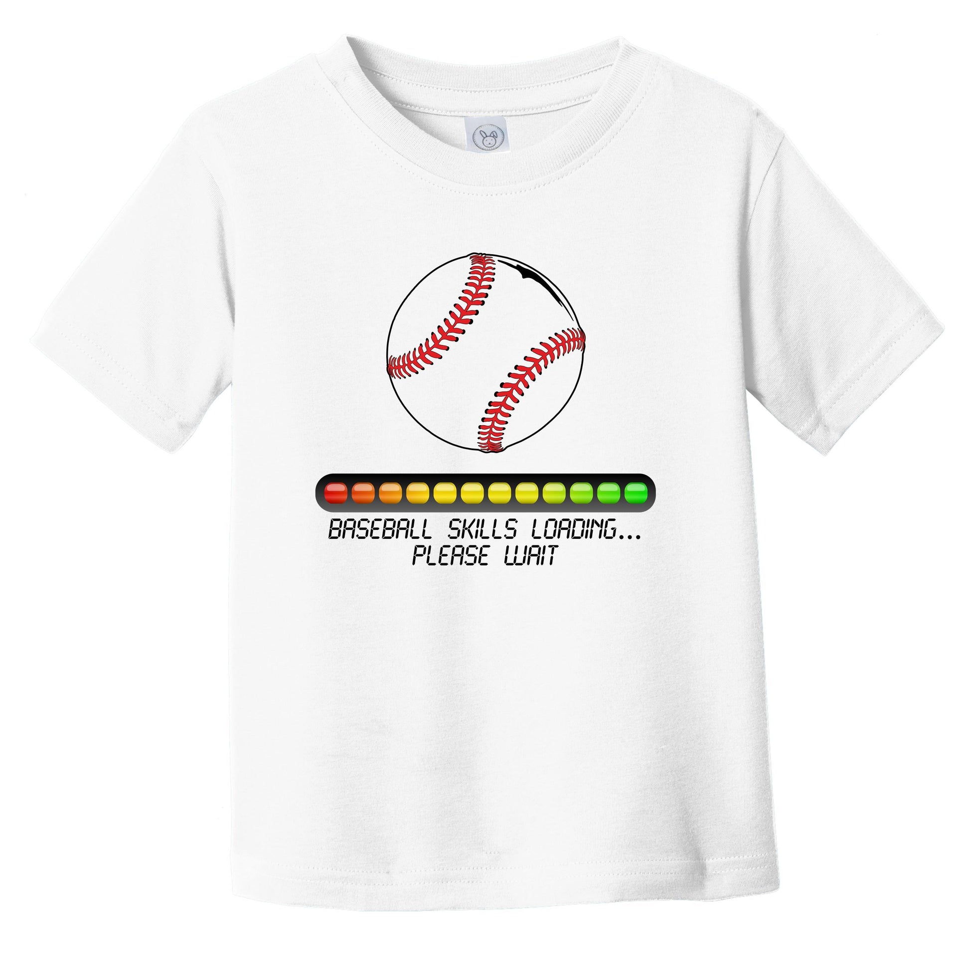 Baseball Skills Loading Please Wait Funny Infant Toddler T-Shirt