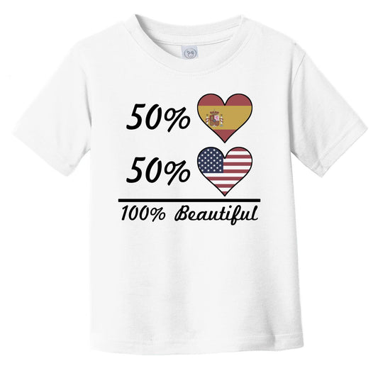 50% Spanish 50% American 100% Beautiful Spain Flag Heart Infant Toddler T-Shirt
