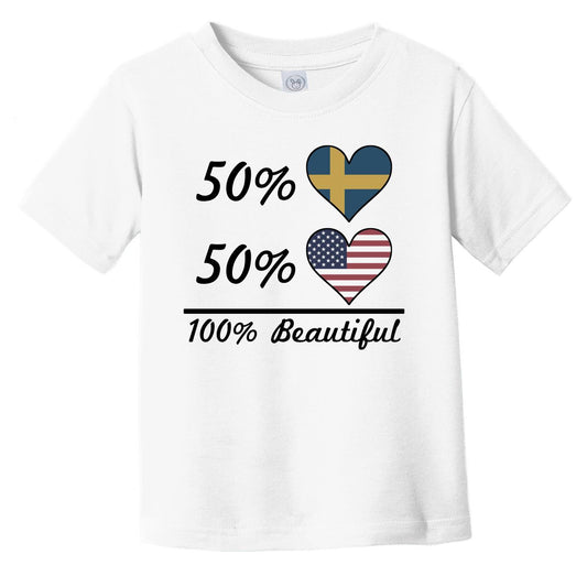 50% Swedish 50% American 100% Beautiful Sweden Flag Heart Infant Toddler T-Shirt