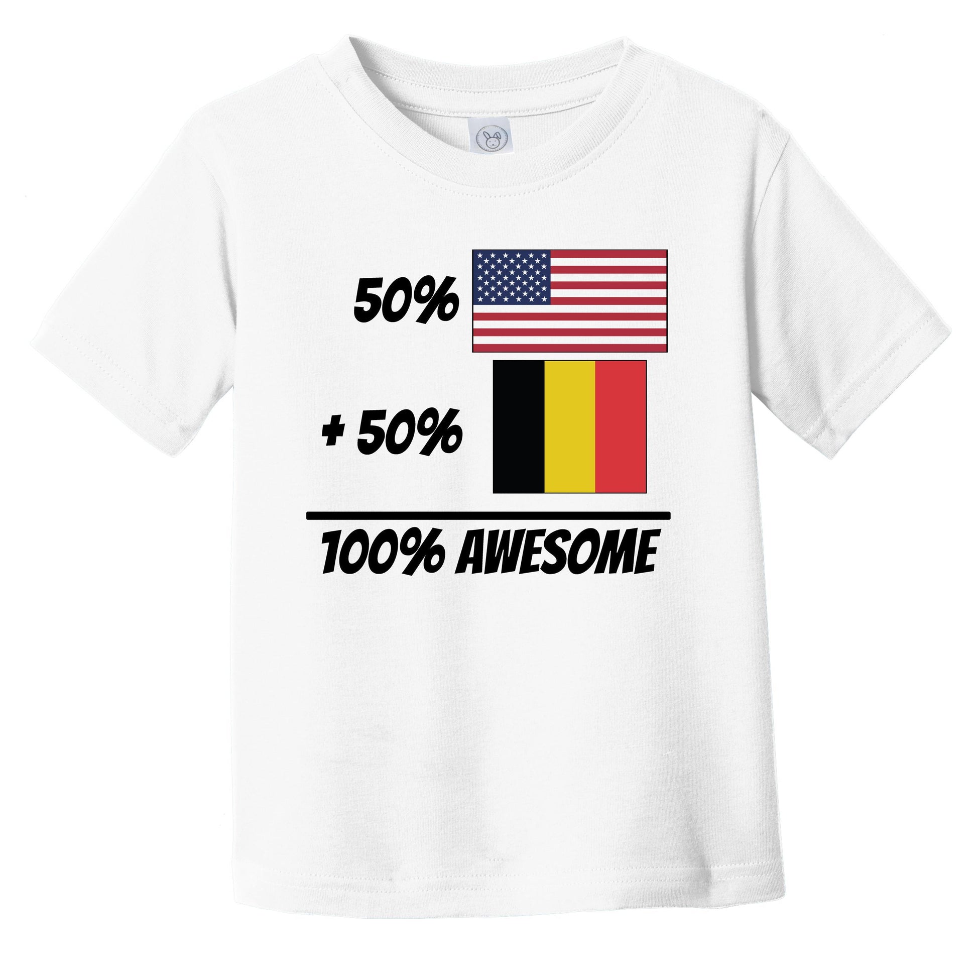 50% American Plus 50% Belgian Equals 100% Awesome Cute Belgium Flag Infant Toddler T-Shirt