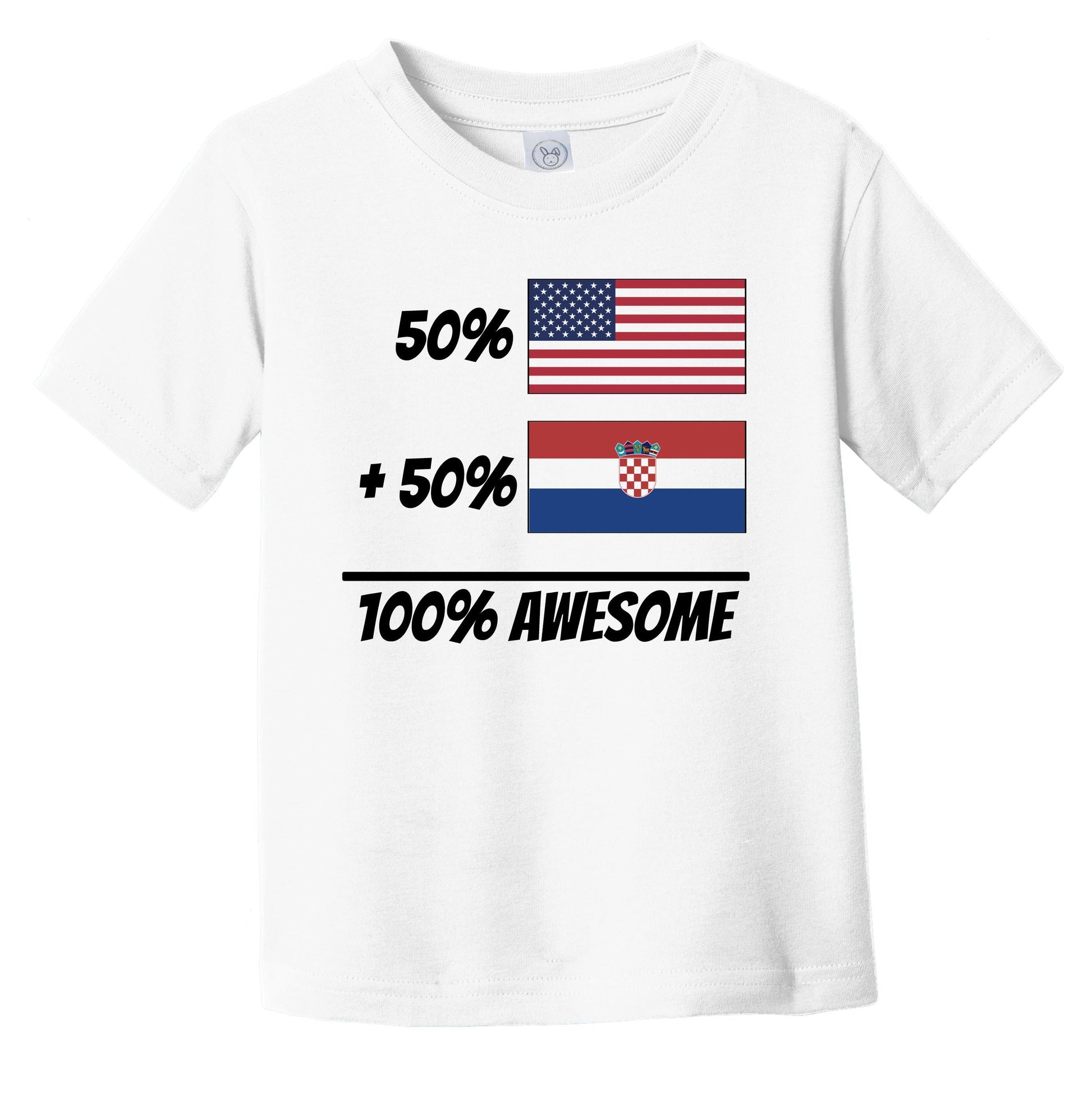 50% American Plus 50% Croatian Equals 100% Awesome Cute Croatia Flag Infant Toddler T-Shirt