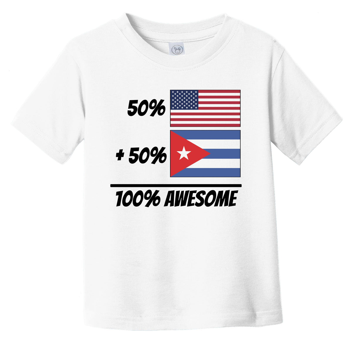 50% American Plus 50% Cuban Equals 100% Awesome Cute Cuba Flag Infant Toddler T-Shirt