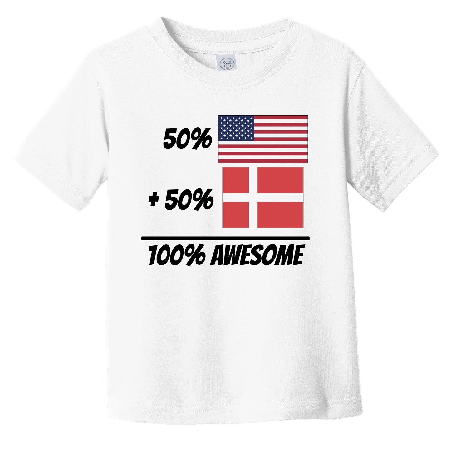 50% American Plus 50% Danish Equals 100% Awesome Cute Denmark Flag Infant Toddler T-Shirt